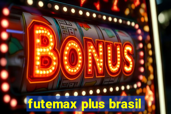 futemax plus brasil